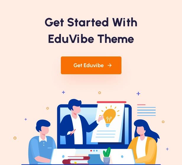 Get Started With EduVibe Education WordPress Theme